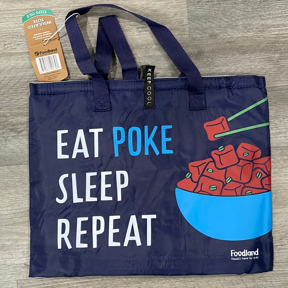 Foodland Hawaii EAT POKE SLEEP REPEAT Insulated Tote — OS